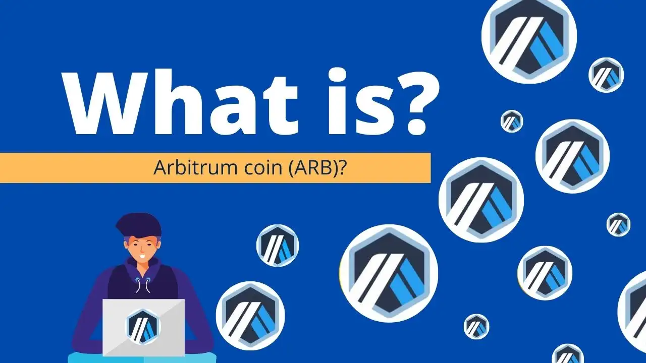 What Is Arbitrum coin (ARB)?